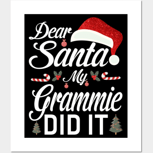 Dear Santa My Grammie Did It Funny Posters and Art